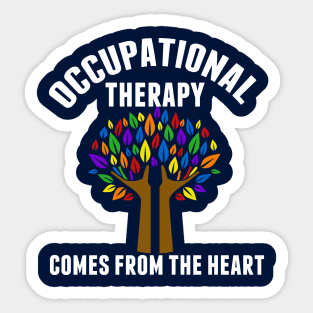 Cute Occupational Therapy OT Quote Sticker